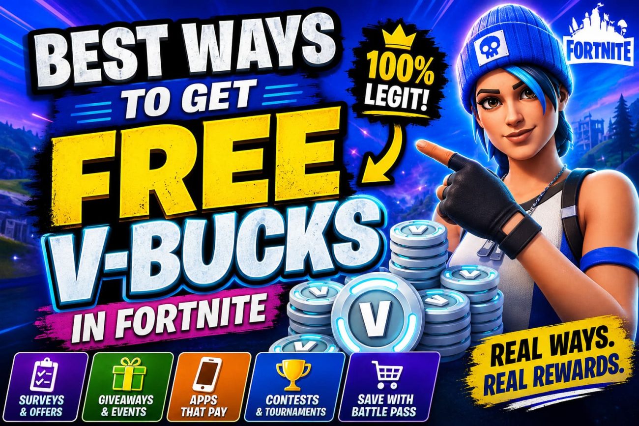 Best Ways to Get Free V-Bucks in Fortnite